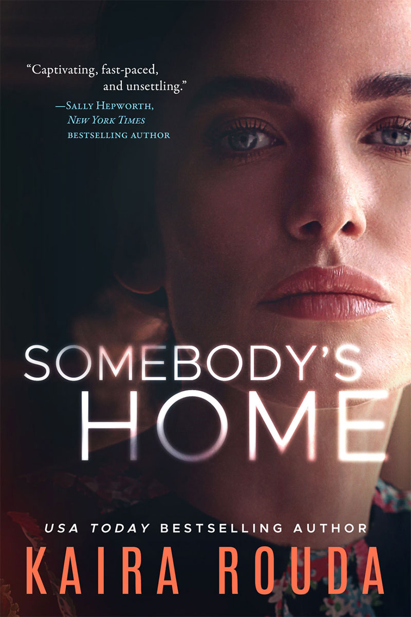 Somebody's Home - Kaira Rouda