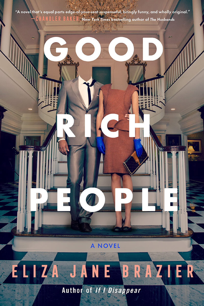 Good Rich People - Eliza Jane Brazier